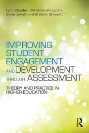 Improving Student Engagement and Development through Assessment: Theory and practice in higher education book cover