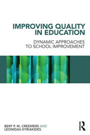 Improving Quality in Education: Dynamic Approaches to School Improvement book cover