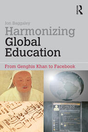 Harmonizing Global Education: From Genghis Khan to Facebook book cover