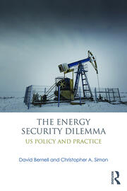 The Energy Security Dilemma: US Policy and Practice book cover