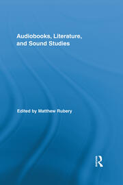 Audiobooks, Literature, and Sound Studies book cover