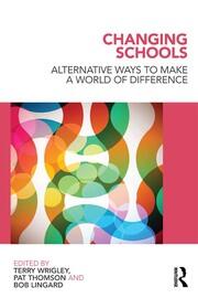 Changing Schools: Alternative Ways to Make a World of Difference book cover