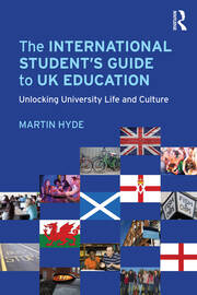 The International Student's Guide to UK Education: Unlocking University Life and Culture book cover
