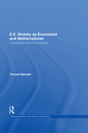 E.E. Slutsky as Economist and Mathematician: Crossing the Limits of Knowledge book cover