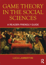 Game Theory in the Social Sciences: A Reader-friendly Guide book cover