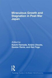 Miraculous Growth and Stagnation in Post-War Japan book cover