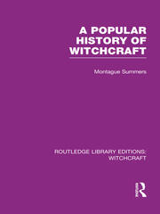 A Popular History of Witchcraft (RLE Witchcraft) book cover