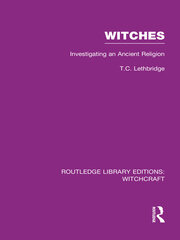 Witches (RLE Witchcraft): Investigating An Ancient Religion book cover