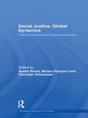 Social Justice, Global Dynamics: Theoretical and Empirical Perspectives book cover