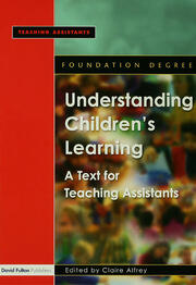 Understanding Children's Learning: A Text for Teaching Assistants book cover