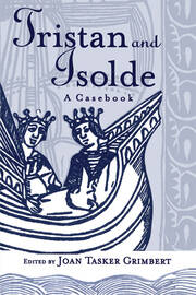 Tristan and Isolde: A Casebook book cover