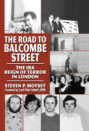 The Road to Balcombe Street: The IRA Reign of Terror in London book cover