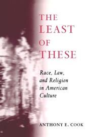 The Least of These: Race, Law, and Religion in American Culture book cover