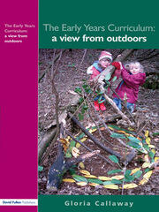 The Early Years Curriculum: A View from Outdoors book cover
