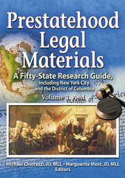 Prestatehood Legal Materials: A Fifty-State Research Guide, Including New York City and the District of Columbia, Volumes 1 & 2 book cover