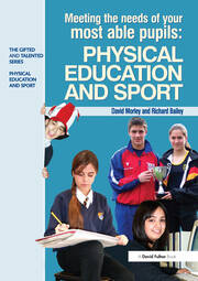 Meeting the Needs of Your Most Able Pupils in Physical Education & Sport book cover