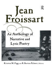 Jean Froissart: A Dual Language Anthology book cover
