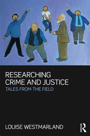 Researching Crime and Justice: Tales from the Field book cover