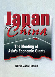 Japan and China: The Meeting of Asia's Economic Giants book cover