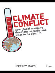 Climate Conflict: How Global Warming Threatens Security and What to Do about It book cover