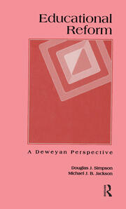 Educational Reform: A Deweyan Perspective book cover