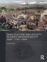War, Culture and Society in Early Modern South Asia, 1740-1849 book cover