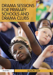 Drama Sessions for Primary Schools and Drama Clubs book cover