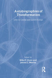 Autobiographies of Transformation: Lives in Central and Eastern Europe book cover
