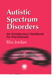 Autistic Spectrum Disorders: An Introductory Handbook for Practitioners book cover