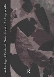 Archaeology of Prehistoric Native America: An Encyclopedia book cover