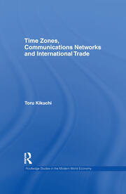 Time Zones, Communications Networks, and International Trade book cover