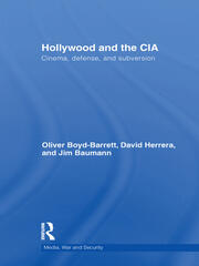 Hollywood and the CIA: Cinema, Defense and Subversion book cover