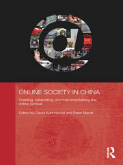 Online Society in China: Creating, celebrating, and instrumentalising the online carnival book cover