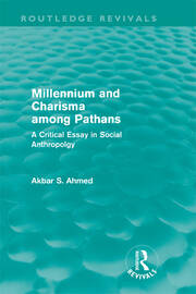 Millennium and Charisma Among Pathans (Routledge Revivals): A Critical Essay in Social Anthropology book cover