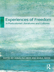 Experiences of Freedom in Postcolonial Literatures and Cultures book cover