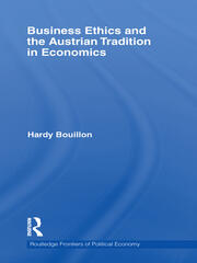 Business Ethics and the Austrian Tradition in Economics book cover