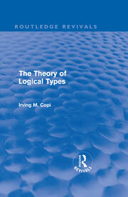 The Theory of Logical Types: Monographs in Modern Logic book cover