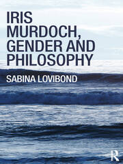 Iris Murdoch, Gender and Philosophy book cover