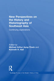 New Perspectives on the History and Historiography of Southeast Asia: Continuing Explorations book cover