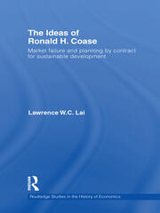 The Ideas of Ronald H. Coase: Market failure and planning by contract for sustainable development book cover