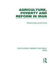 Agriculture, Poverty and Reform in Iran (RLE Iran D) book cover