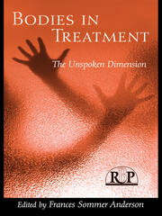 Bodies In Treatment: The Unspoken Dimension book cover
