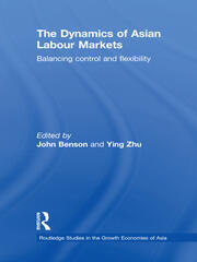 The Dynamics of Asian Labour Markets: Balancing Control and Flexibility book cover