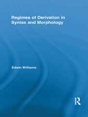 Regimes of Derivation in Syntax and Morphology book cover