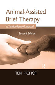 Animal-Assisted Brief Therapy: A Solution-Focused Approach book cover