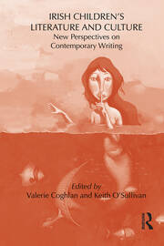 Irish Children's Literature and Culture: New Perspectives on Contemporary Writing book cover