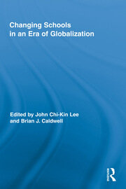 Changing Schools in an Era of Globalization book cover