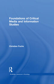 Foundations of Critical Media and Information Studies book cover