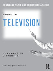Music in Television: Channels of Listening book cover
