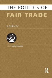 The Politics of Fair Trade: A Survey book cover